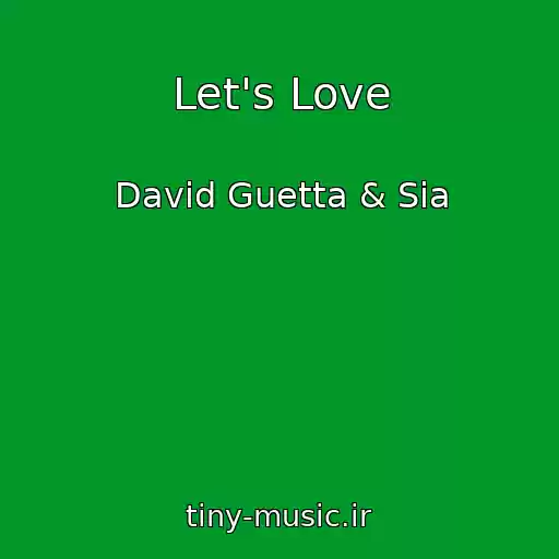 کاور آهنگ Let's Love از David Guetta & Sia