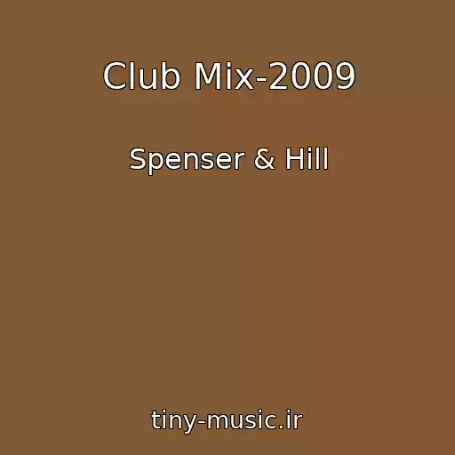 کاور آهنگ Club Mix-2009 از Spenser & Hill