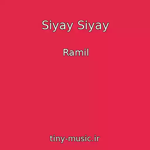 کاور آهنگ Siyay Siyay از Ramil