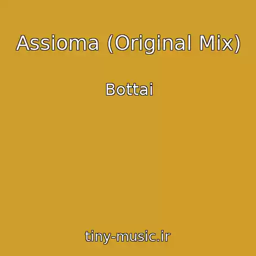 کاور آهنگ Assioma (Original Mix) از Bottai