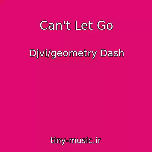 کاور آهنگ Can't Let Go از Djvi/geometry Dash