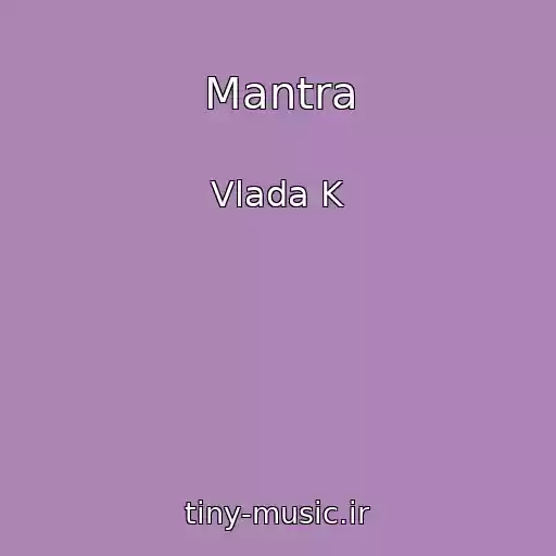 کاور آهنگ Mantra از Vlada K