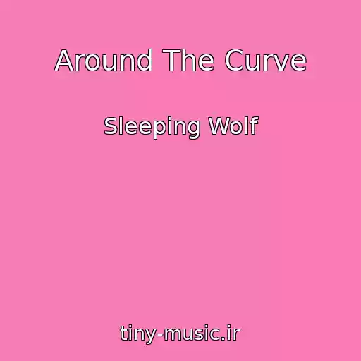 کاور آهنگ Around The Curve از Sleeping Wolf