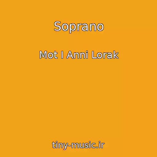 کاور آهنگ Soprano از Mot I Anni Lorak
