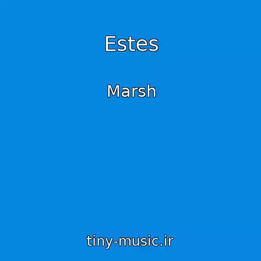 کاور آهنگ Estes از Marsh