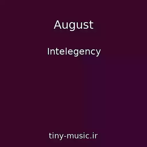 کاور آهنگ August از Intelegency