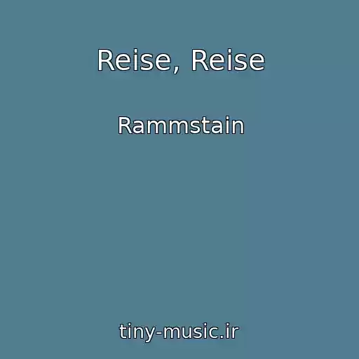 کاور آهنگ Reise, Reise از Rammstain