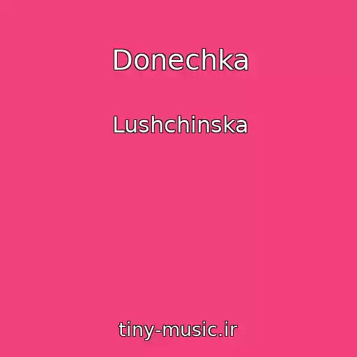 کاور آهنگ Donechka از Lushchinska