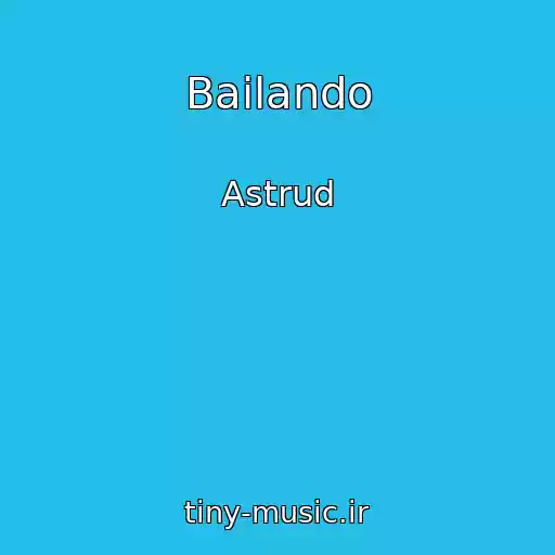کاور آهنگ Bailando از Astrud