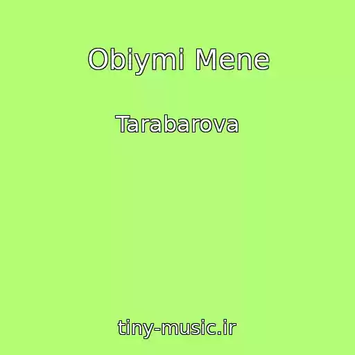 کاور آهنگ Obіymi Mene از Tarabarova