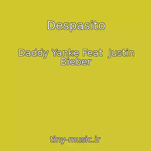 کاور آهنگ Despasito از Daddy Yanke Feat  Justin Bieber