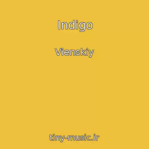 کاور آهنگ Indigo از Vienskiy