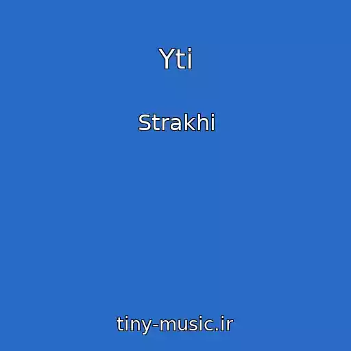 کاور آهنگ Yti از Strakhi