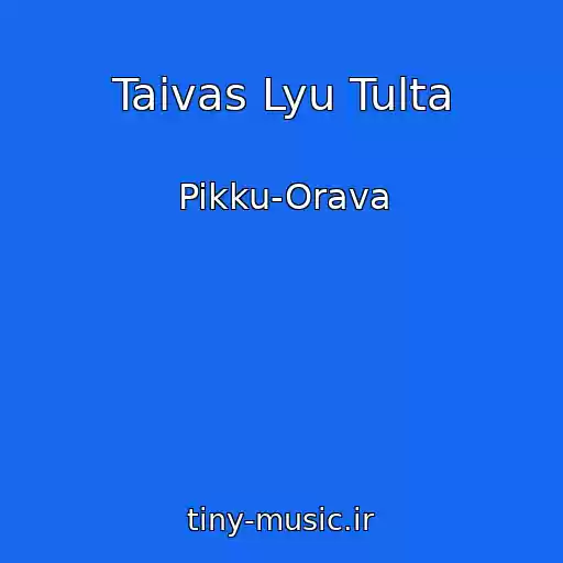 کاور آهنگ Taivas Lyu Tulta از Pikku-Orava
