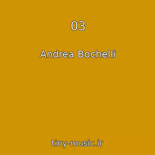 کاور آهنگ 03 از Andrea Bochelli