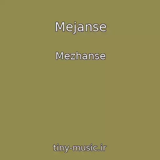 کاور آهنگ Mejanse از Mezhanse