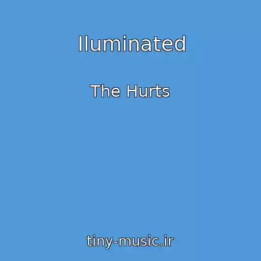 کاور آهنگ Iluminated از The Hurts