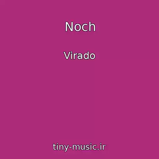 کاور آهنگ Noch از Virado