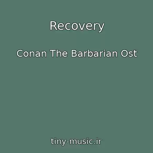 کاور آهنگ Recovery از Conan The Barbarian Ost