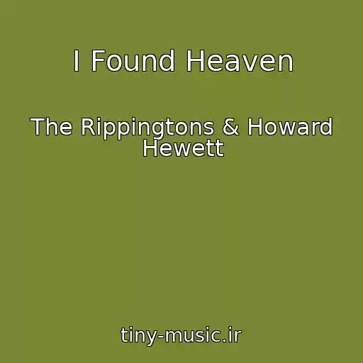 کاور آهنگ I Found Heaven از The Rippingtons & Howard Hewett