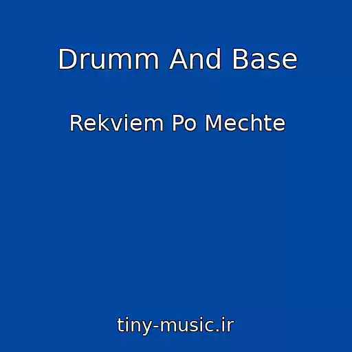 کاور آهنگ Drumm And Base از Rekviem Po Mechte