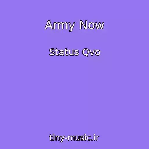 کاور آهنگ Army Now از Status Qvo