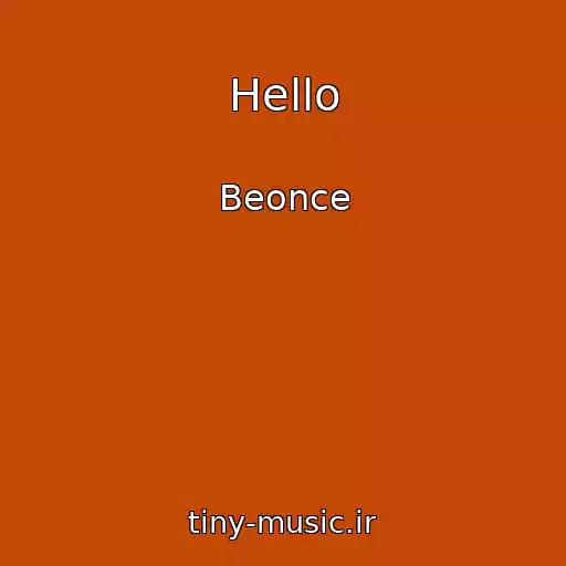 کاور آهنگ Hello از Beonce