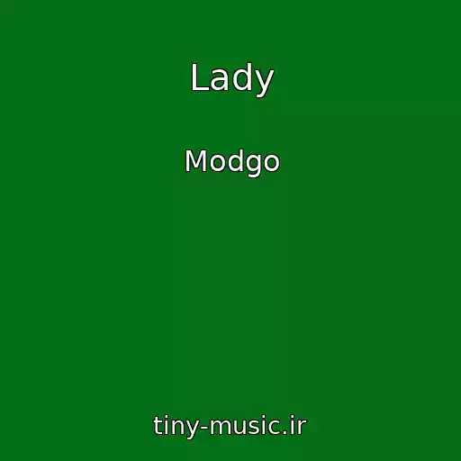 کاور آهنگ Lady از Modgo