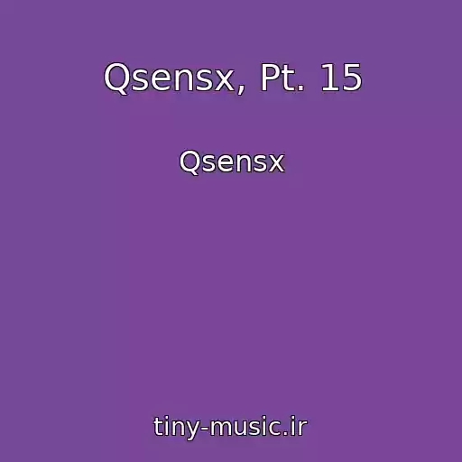 کاور آهنگ Qsensx, Pt. 15 از Qsensx