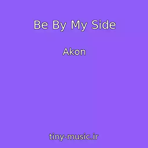 کاور آهنگ Be By My Side از Akon