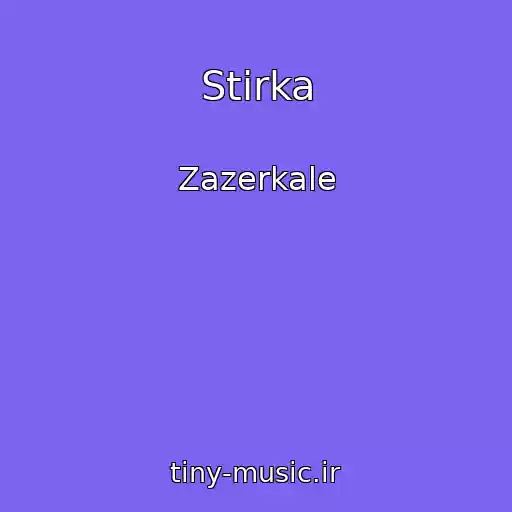 کاور آهنگ Stirka از Zazerkale