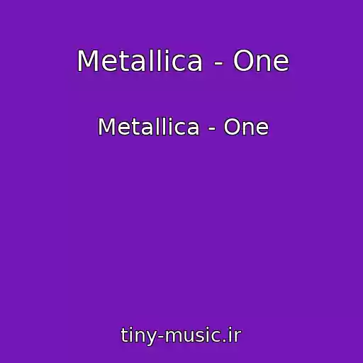 کاور آهنگ Metallica - One از Metallica - One