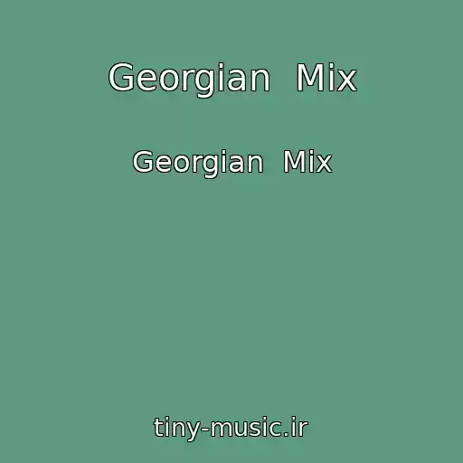 کاور آهنگ Georgian  Mix از Georgian  Mix