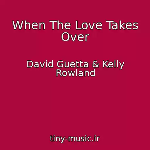 کاور آهنگ When The Love Takes Over از David Guetta & Kelly Rowland