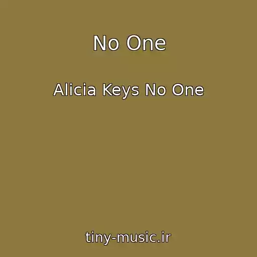 کاور آهنگ No One از Alicia Keys No One