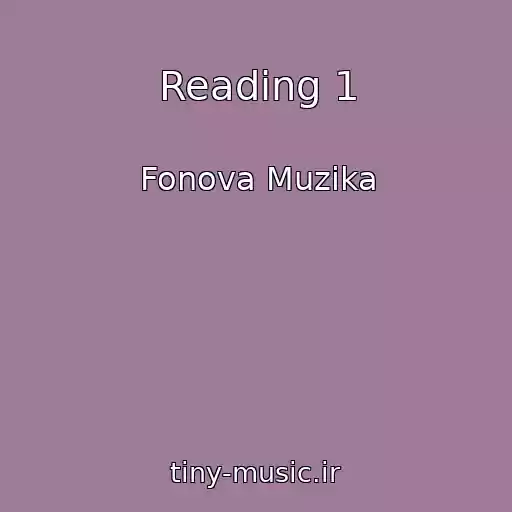 کاور آهنگ Reading 1 از Fonova Muzika