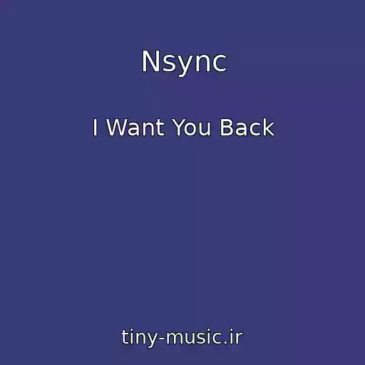 کاور آهنگ Nsync از I Want You Back