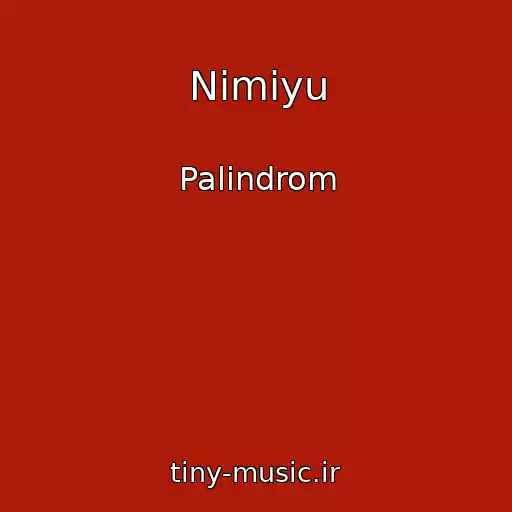 کاور آهنگ Nіmіyu از Palіndrom