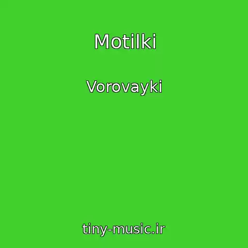کاور آهنگ Motilki از Vorovayki