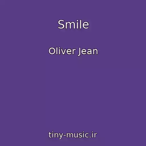 کاور آهنگ Smile از Oliver Jean