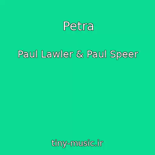 کاور آهنگ Petra از Paul Lawler & Paul Speer