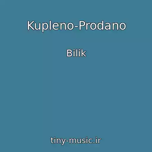 کاور آهنگ Kupleno-Prodano از Bilik