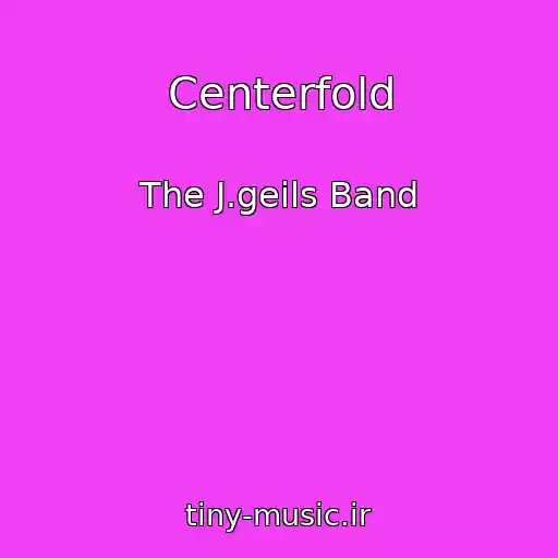کاور آهنگ Centerfold از The J.geils Band