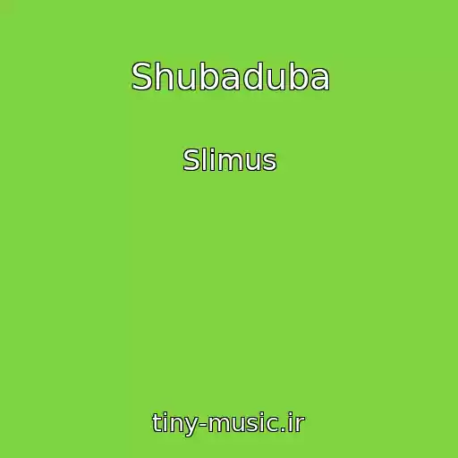 کاور آهنگ Shubaduba از Slimus