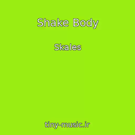 کاور آهنگ Shake Body از Skales