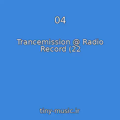 کاور آهنگ 04 از Trancemission @ Radio Record (22