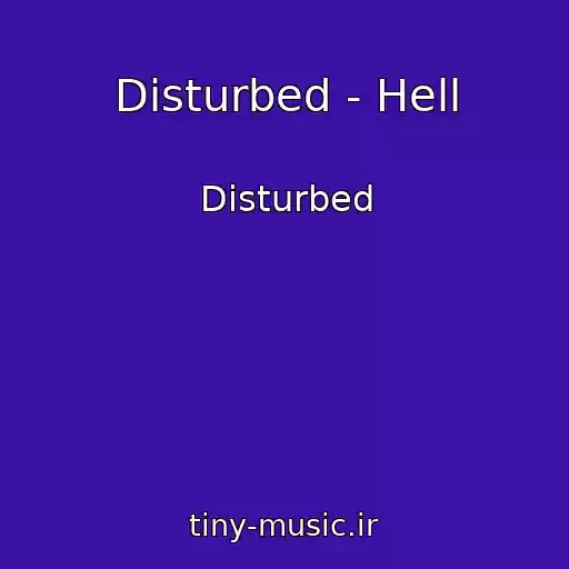 کاور آهنگ Disturbed - Hell از Disturbed