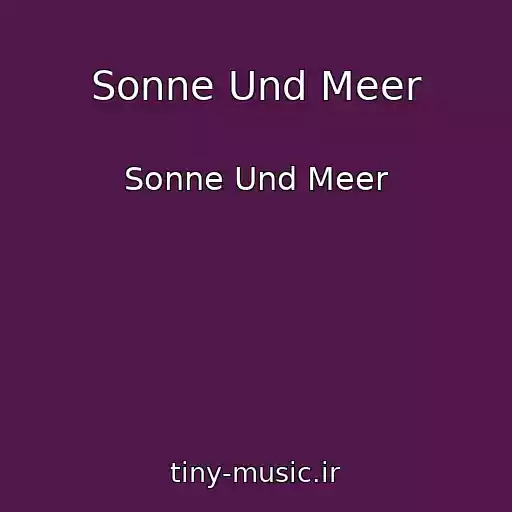 کاور آهنگ Sonne Und Meer از Sonne Und Meer