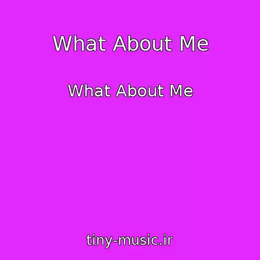 کاور آهنگ What About Me از What About Me
