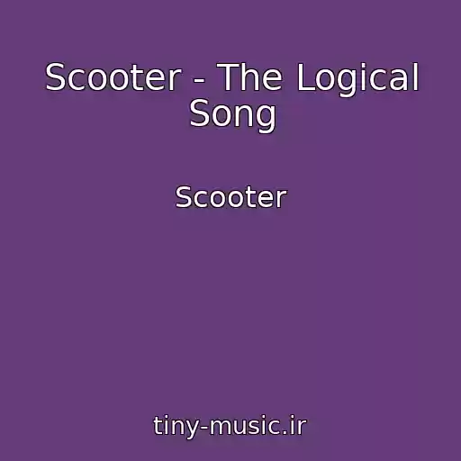 کاور آهنگ Scooter - The Logical Song از Scooter